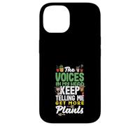 The Voices In My Head Keep Telling Me Get More Plants Case for iPhone 14
