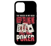 The Voices In My Head Keep Telling Me Play More Poker Case for iPhone 12/12 Pro