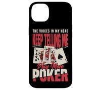 The Voices In My Head Keep Telling Me Play More Poker Case for iPhone 14 Plus