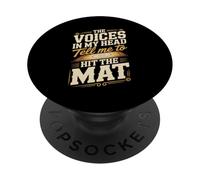 The Voices In My Head Tell Me To Hit The Mat PopSockets Adhesive PopGrip
