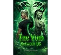 The Void Between Us: A Dark MM Romance (The Between Us Series)