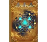 THE VOID-WARS: The Maya is ending. The Atman is free. (The Akasha Protocol)