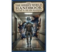 The Void Wonderer's: 70 (The Hidden World Handbook Series)