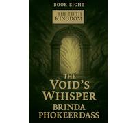 The Void's Whisper: 8 (The Fifth Kingdom)