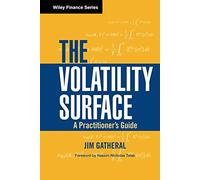 The Volatility Surface – A Practitioner's Guide – Wiley-VCH
