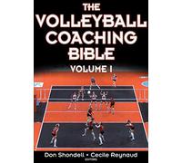 The Volleyball Coaching Bible (The Coaching Bible)