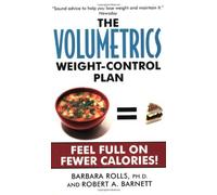 The Volumetrics Weight-control Plan: Written by Barbara Rolls, 2003 Edition, (New Ed) Publisher: HarperCollins [Mass Market Paperback]