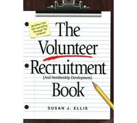The Volunteer Recruitment (and Membership Development) Book