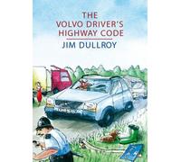 The Volvo Driver's Highway Code