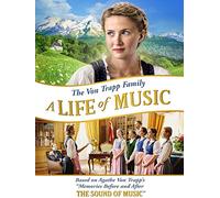 The Von Trapp Family - A Life of Music