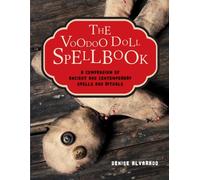 The Voodoo Doll Spellbook by Denise Alvarado (Paperback Book)