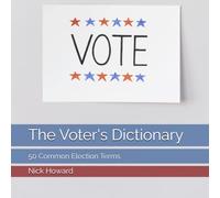 The Voter's Dictionary: 50 Common Election Terms