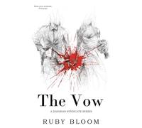 The Vow: A dark mafia, forced proximity romance (The Zakarian Syndicate)