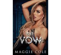 The Vow: A Dark Romance: 2 (Club Indulgence Duet)