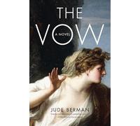 The Vow: A Novel