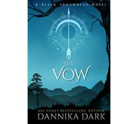 The Vow (Black Arrowhead Series)