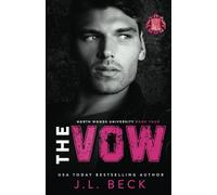 The Vow: Forbidden Age Gap Romance: 4 (North Woods University)