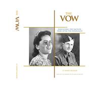 The Vow: Rebuilding the Fachler Tribe After the Holocaust