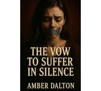 The Vow to Suffer in Silence