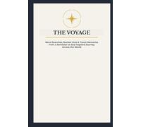 The Voyage: A Travel Journal, Word Search Puzzle Book & Memory Keepsake: Inspired by a Semester at Sea Journey for Students, Alumni & Travelers