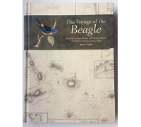 The Voyage of the Beagle: Darwin's Extraordinary Adventure aboard Fitroy's Famous Survey Ship