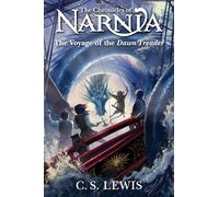 The Voyage of the Dawn Treader: Book 5 in the classic children’s fantasy adventure series (The Chronicles of Narnia)