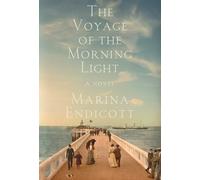 The Voyage of the Morning Light - A Novel