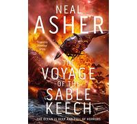 The Voyage of the Sable Keech: Neal Asher: 2 (Spatterjay, 2)