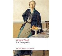 The Voyage Out: (Oxford World's Classics)