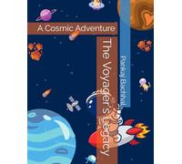 The Voyager's Legacy: A Cosmic Adventure
