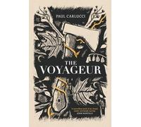 The Voyageur: 'A marvellous work of art' John Banville