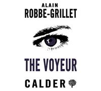 The Voyeur: Alain Robbe-Grillet