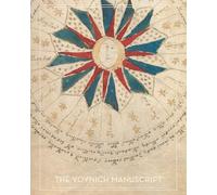 The Voynich Manuscript: Full Color Photographic Edition