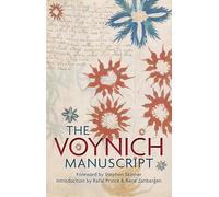 The Voynich Manuscript: The World's Most Mysterious and Esoteric Codex