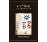 The Voynich Manuscript: The World's Most Mysterious Book, Complete and Restored in Color