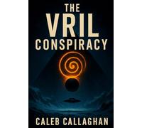 The Vril Conspiracy