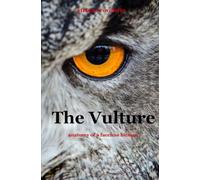 The Vulture: anatomy of a faceless hitman