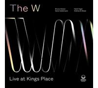 The W - Live at Kings Place