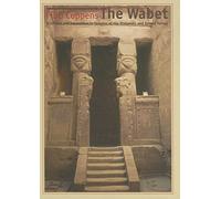 The Wabet: Tradition and Innovation in Temples of the Ptolemaic and Roman Period