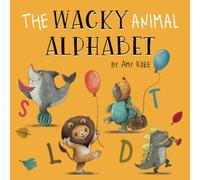 The Wacky Animal Alphabet