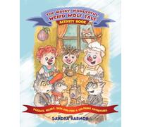 The Wacky, Wonderful, Weird Wolf Tale Activity Book
