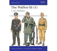 The Waffen-SS (1) – 1 to 5 Divisions – v. 1 (Men-at-Arms)