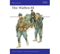 The Waffen-SS (Men-at-arms Series - Osprey Military, No. 34)