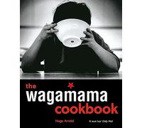The Wagamama Cookbook