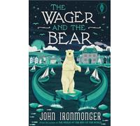 The Wager and the Bear