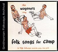 The Wagoners Sing Folk Songs for Camp