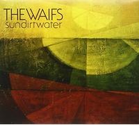 The Waifs - Sundirtwater