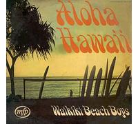 The Waikiki Beach Boys - Aloha Hawaii