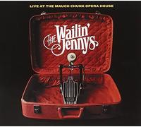 The Wailin' Jennys - Live at The Mauch Chunk Opera House