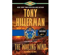 The Wailing Wind: A Leaphorn and Chee Novel: 15 (A Leaphorn & Chee Novel)